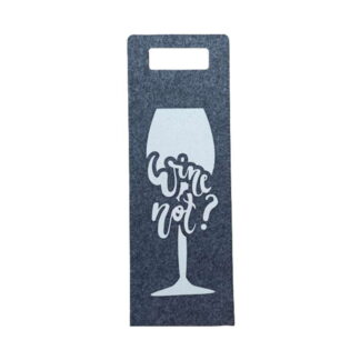 Flaschentasche Filz Wein Wine not